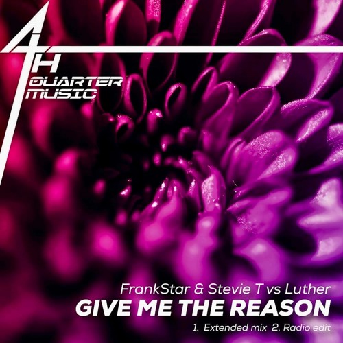 FrankStar & Stevie T Vs Luther. Give Me The Reason