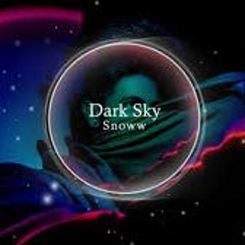Dark Sky - Snoww