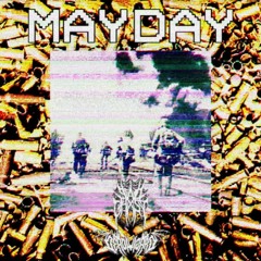 Sad Ghxst & Dead Wizard - MAYDAY!