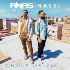 Randall x Anas - Choix de vie (feat Nassi)