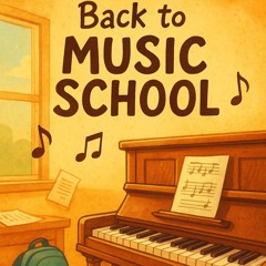 Back To Music School (Piano Version)