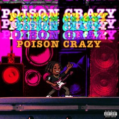 Poisoncrazy