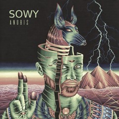 PREMIERE: SOWY - Anubis