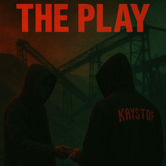 [FREE DL] THE PLAY - KRYSTOF