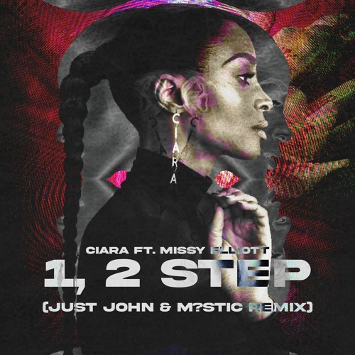 Ciara Ft. Missy Elliott - 1,2 Step (just john & M?STIC Remix)