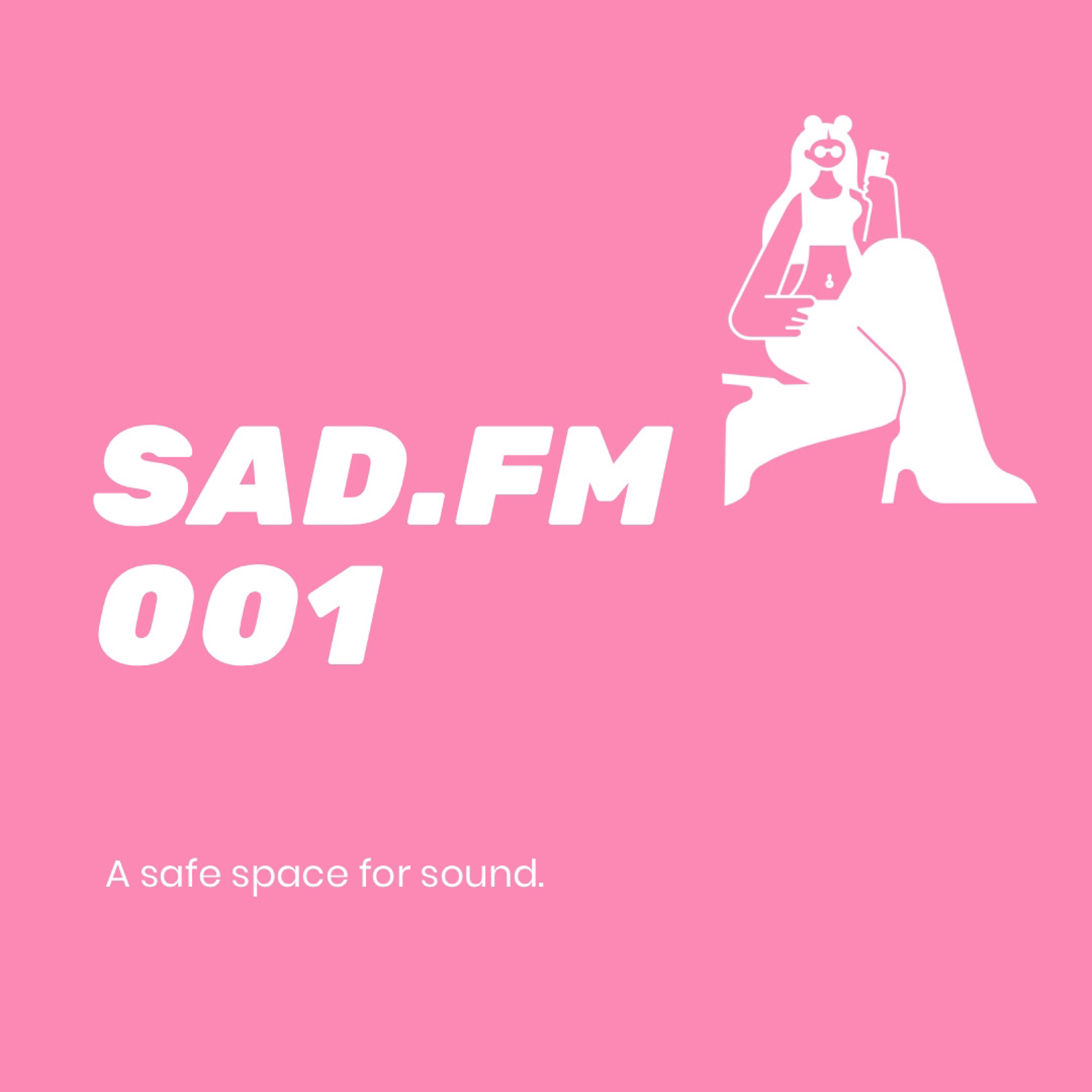 SAD.FM 001