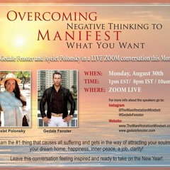 Overcoming Negative Thinking To Manifest What You Want - Gedale Fenster & Ayelet Polonsky