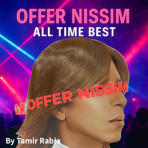 Offer Nissim – All Time Best