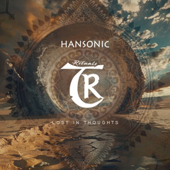 Hansonic - Lost In Thoughts [Tibetania Rituals]