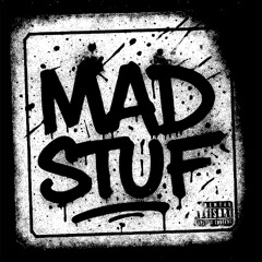MAD STUF (prod. ANTINODE)