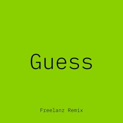 Charli xcx ft. Billie Eilish- Guess (Freelanz Remix)