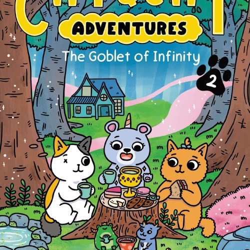 Cat & Cat Adventures: The Goblet of Infinity (Cat & Cat Adventures, 2)