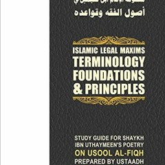 [ACCESS] EBOOK 📃 Islamic Legal Maxims: Terminology, Foundations, & Principles: Study