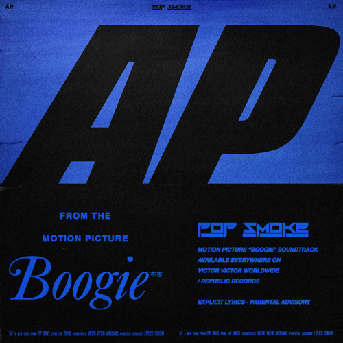 Related tracks: Pop Smoke - AP (Music from the film Boogie)