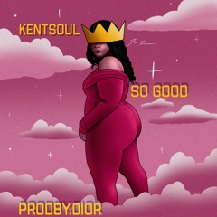 So Good. prodbyDior
