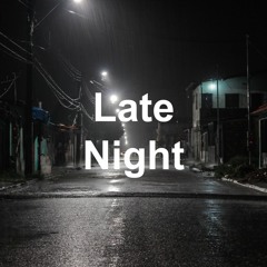 Late Night