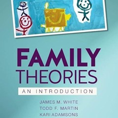 Free read✔ Family Theories: An Introduction