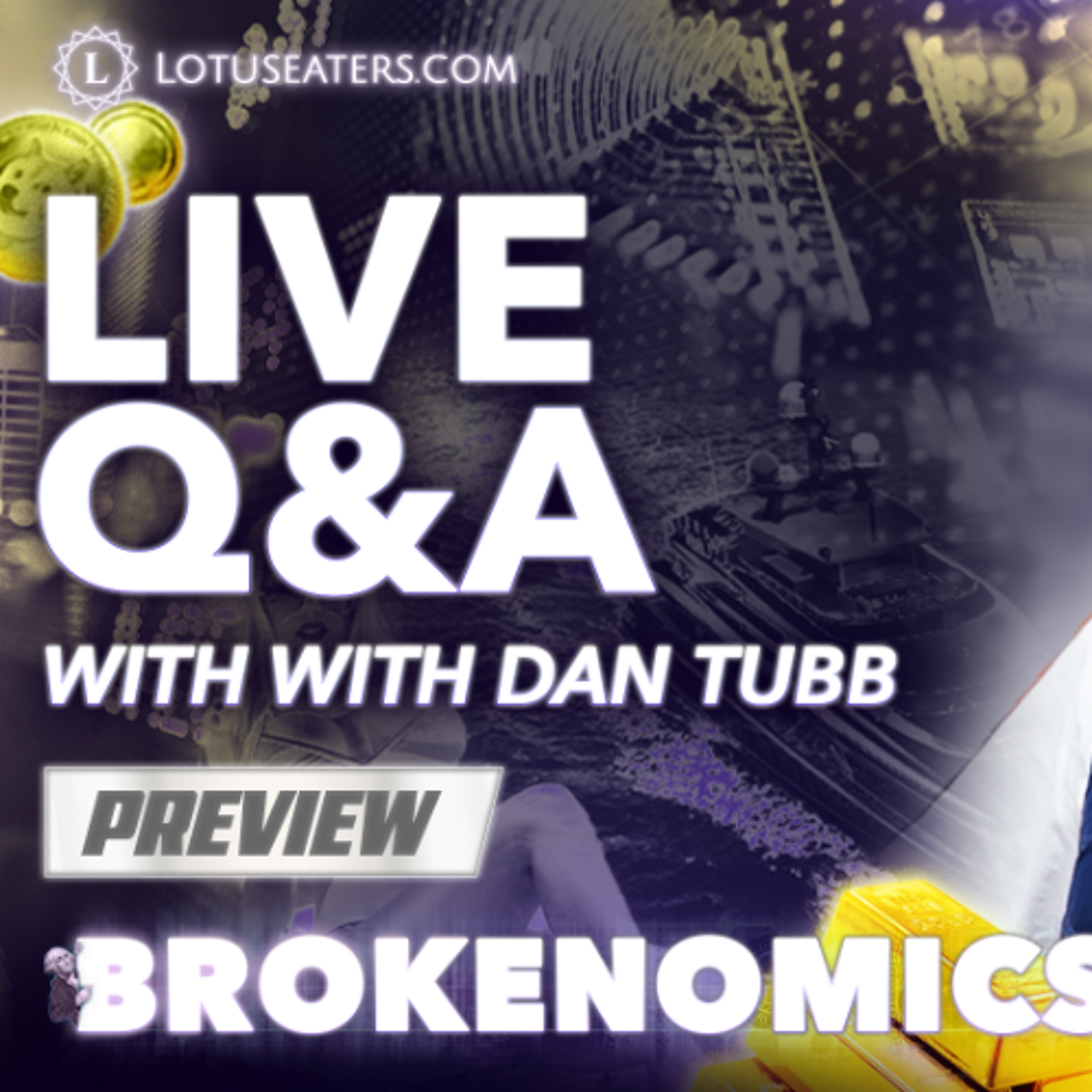 PREVIEW: Brokenomics | Live Q&A