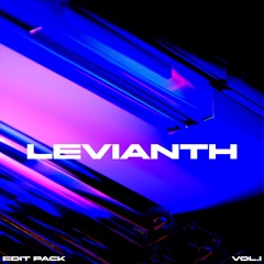 LEVIANTH EDIT PACK VOL.1