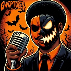 GWOPTOBER Vol.1