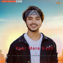 Yaar Mere Kash (feat. Oficial Avii)