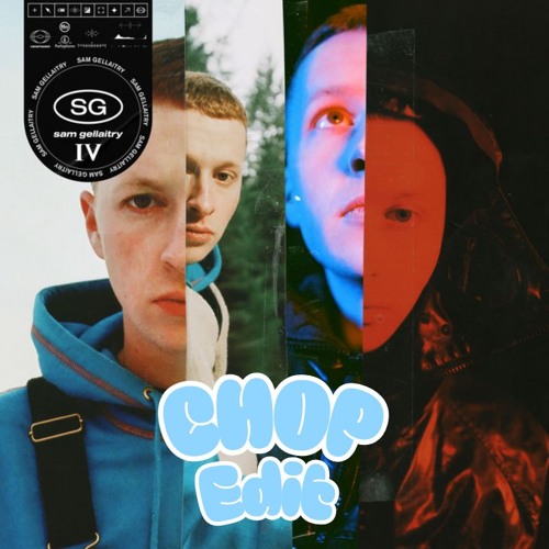 Sam Gellaitry - Assumptions (CHOP Baile Edit)
