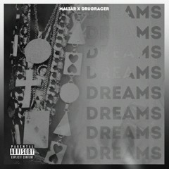 MALIARx DRUGRACER - DREAMS
