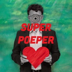 Super in die Poeper