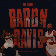 Lil Nitty - Baron Davis