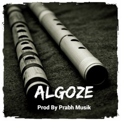 Algoze | dual flute beat | Prabh Musik