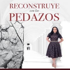 [Read] Online Reconstruye Con Los Pedazos BY : Yesenia Then