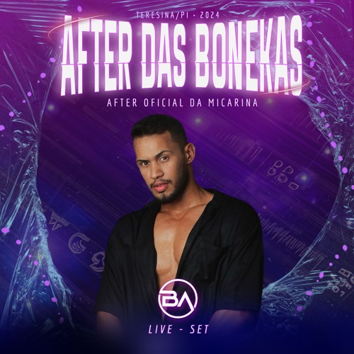 AFTER DAS BONEKAS - LIVE SET