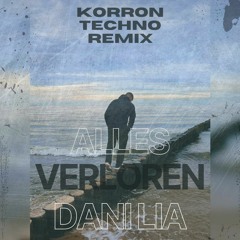 dani lia - alles verloren (Another Love - Techno - Korron)