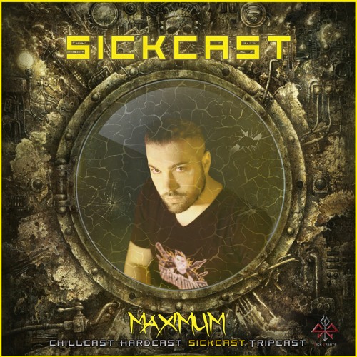 [SickCast] Sick Events pres. MAXIMUM