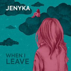 When I Leave