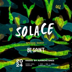 SOLACE Radio Pt. II - Be Saint