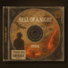 Hell of a Night - Travis Scott (Dixie Remix)