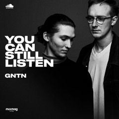GNTN — #YOUCANSTILLLISTEN Mix Series #32