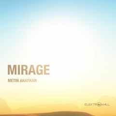 Metin Akarkan - Mirage