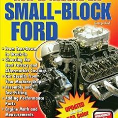 Get PDF How to Rebuild the Small-Block Ford (S-A Design) by  George Reid