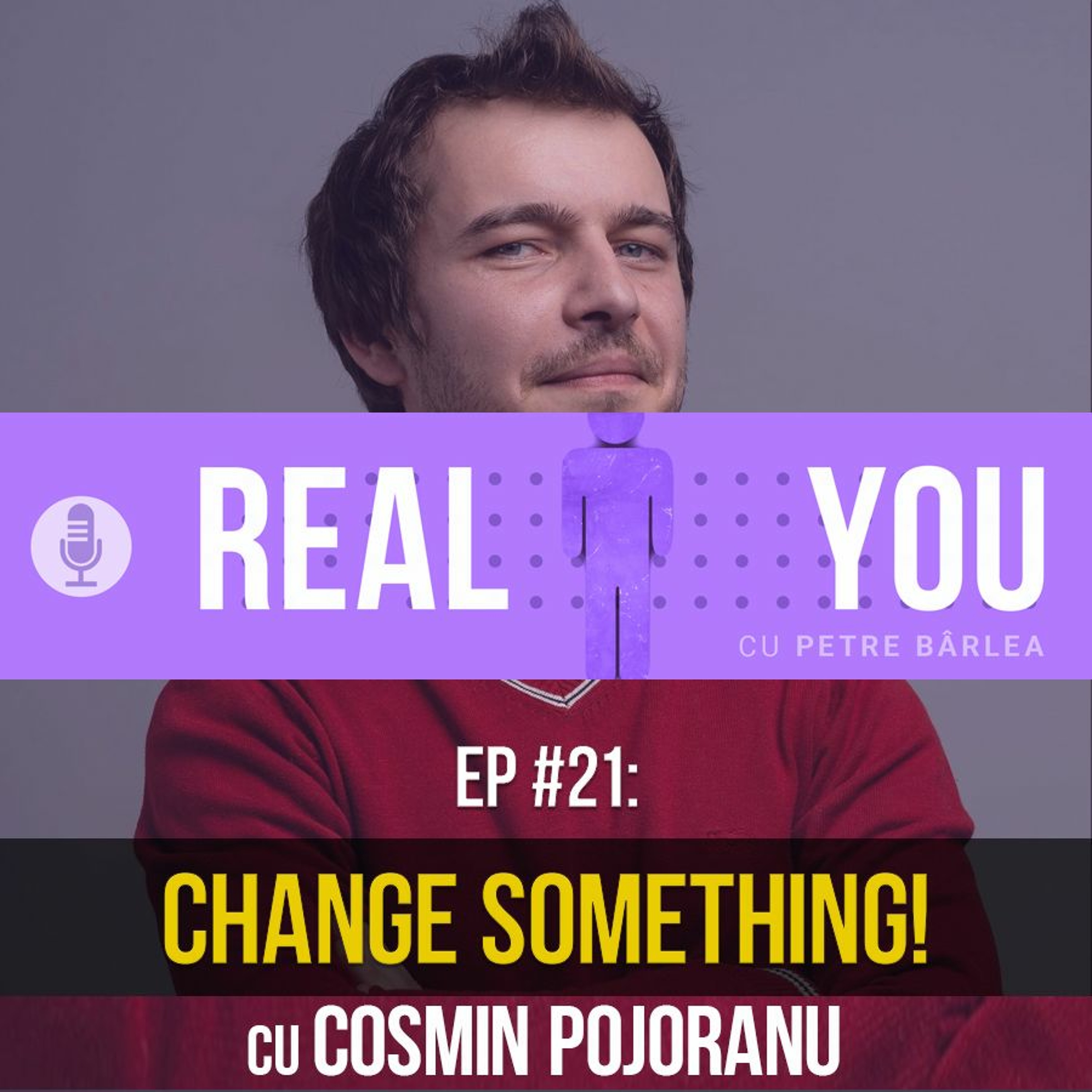 The Real You Podcast cu Petre Barlea