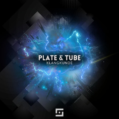 Klangkunde - Plate & Tube (Extended Mix)