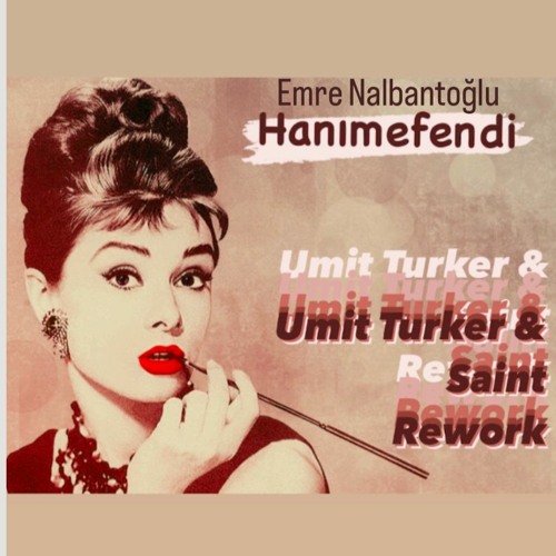 Emre Nalbantoğlu - Hanımefendi (Semih Tuncer 4:44 Rework)