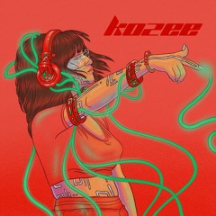 KOZEE - You Bad