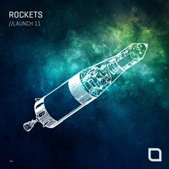 Rockets // Launch 11 [Tronic]