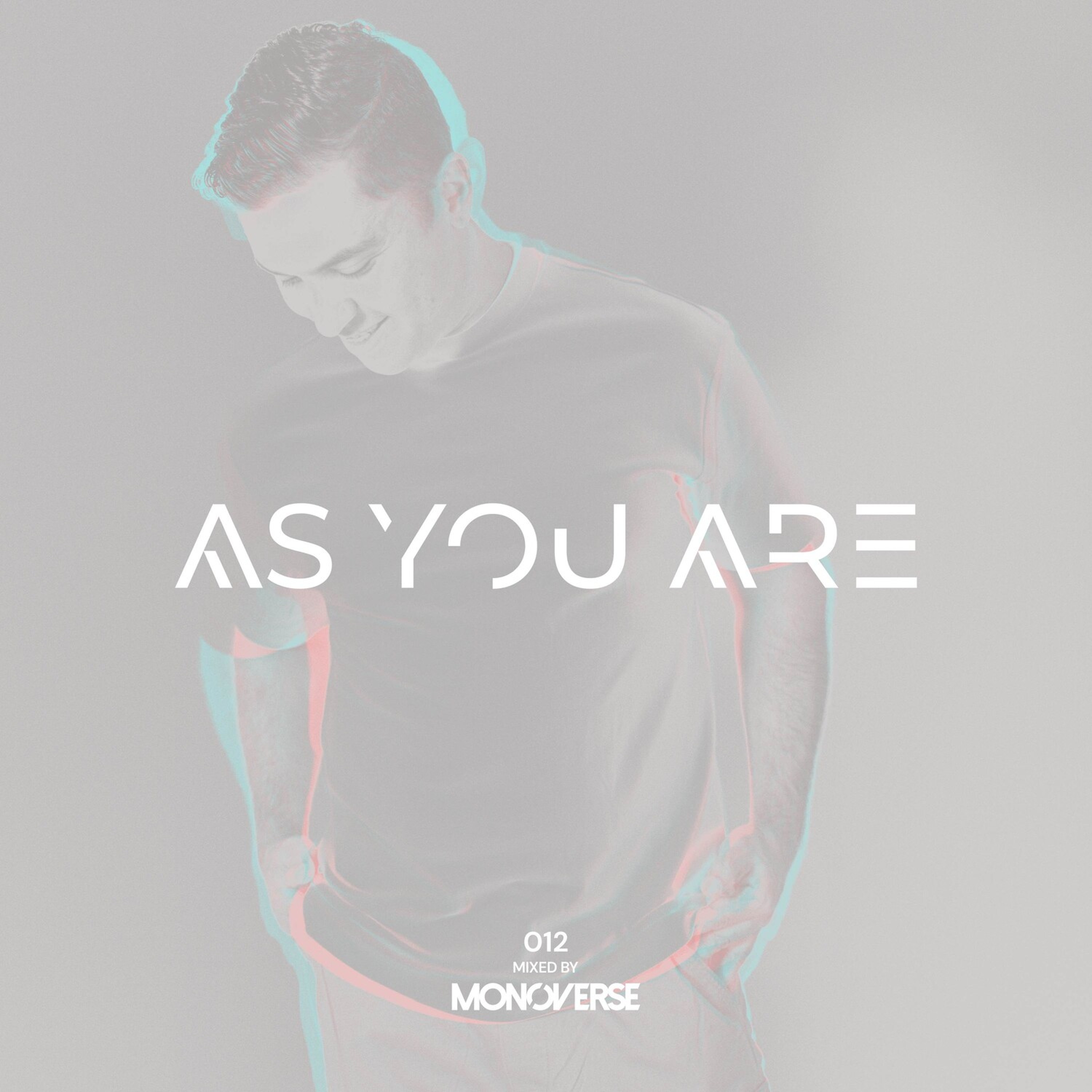 As You Are with Monoverse