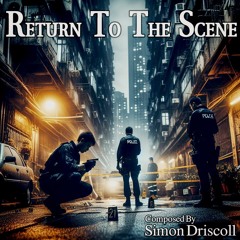 Return To The Scene