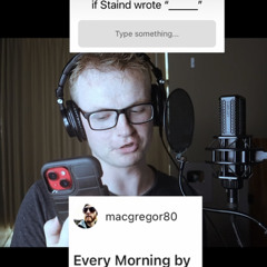 Every Morning- Mac Glocky