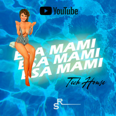 Esa mami TEC HOUSE  2025