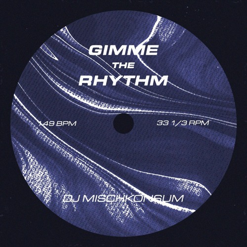 GIMME THE RHYTHM
